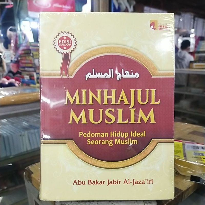 MINHAJUL MUSLIM PEDOMAN Hidup Ideal Seorang Muslim.