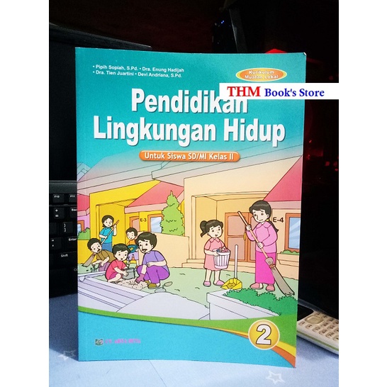 PLH Kelas 2 SD Pendidikan Lingkungan Hidup - Pipih Sopiah
