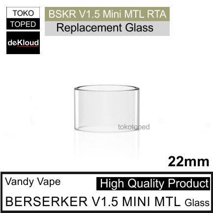 koleksi tabung bahan kaca BERSERKER V1.5 MINI MTL RTA 22 warna glass bening