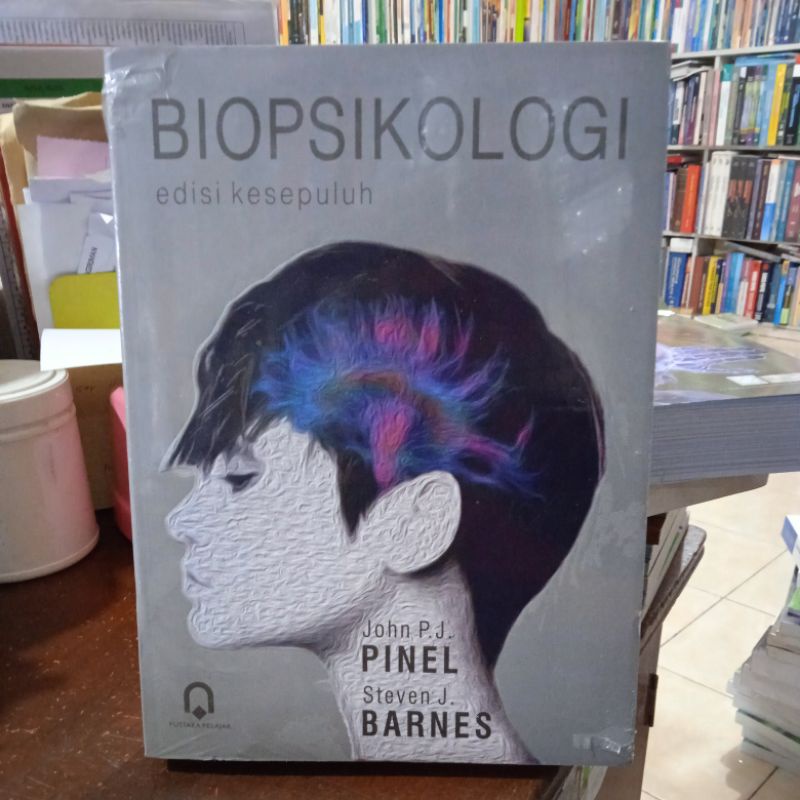Buku Original Biopsikologi edisi kesepuluh John P. J. Pinel