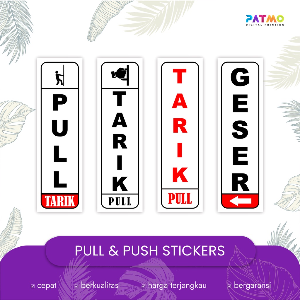 

Sticker Waterproof PINTU DORONG TARIK GESER Pull Push (ukuran 17x5 cm)