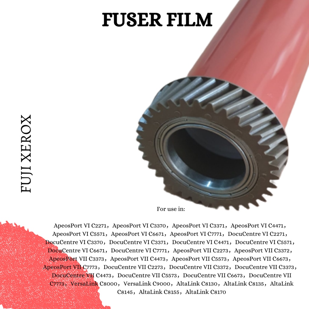 UPPER FUSER FILM FUJI XEROX ApeosPort VI C2271 ApeosPort VI C3370 ApeosPort VI C3371 ApeosPort VI C4471 ApeosPort VI C5571