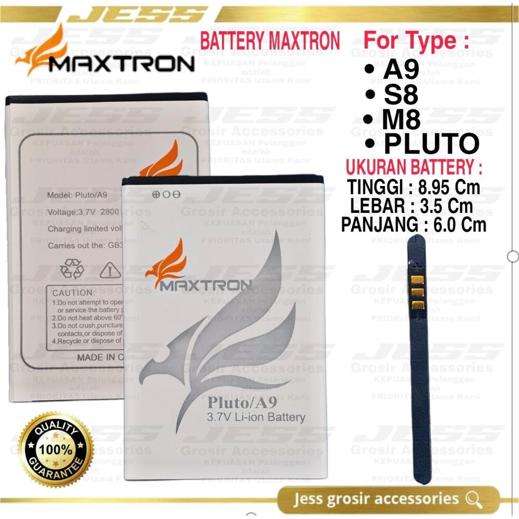 Baterai Original Maxtron A9 PLUTO , Maxtron S8 Galaxy , M8 ukuran Battery P 6.0 cm T 8.9 cm L 0.4 cm