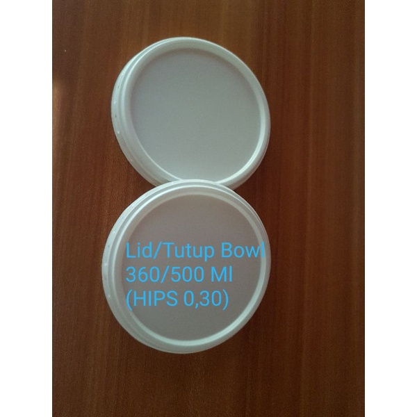 Lid/Tutup Bowl 360/500 ML Hips 0.30, Tutup Plastik Bowl, Tutup Plastik, Paper