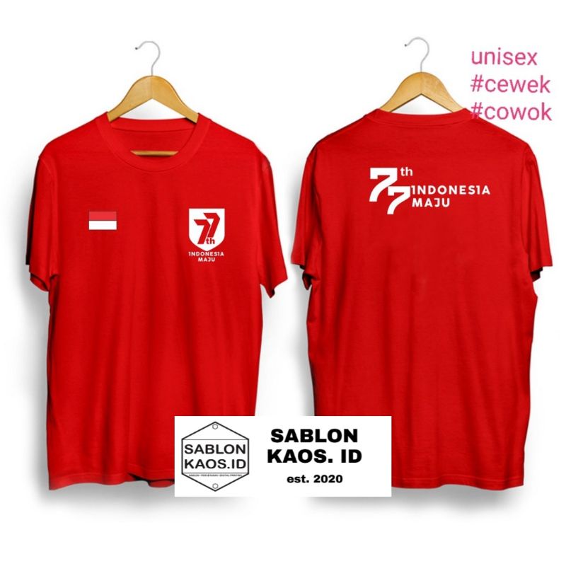 Kaos 77 Tahun Indonesia Maju / Kaos Kemerdekaan RI / Kaos Dirgahayu RI