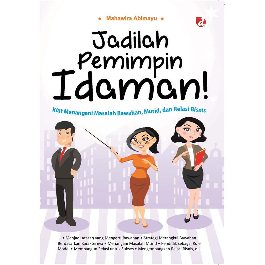 

Buku Jadilah Pemimpin Idaman - Diva Press