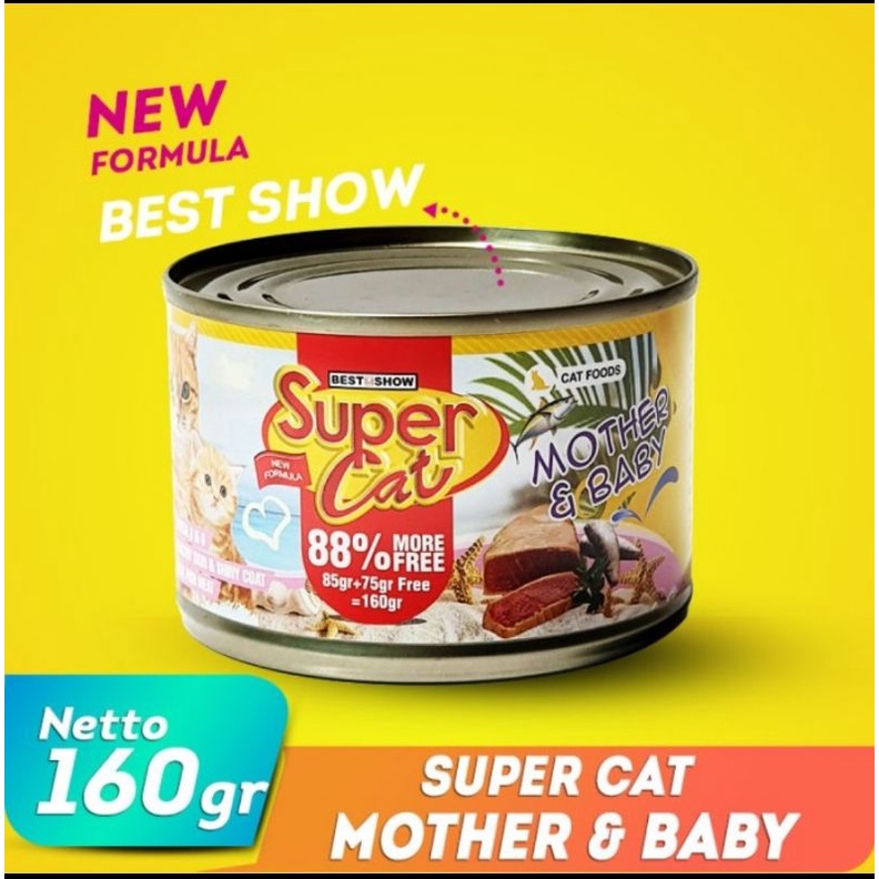 Makanan kucing SUPER CAT kaleng  Mother baby kaleng 160gr / mother and baby kaleng 160gr / super cat kaleng adult baby kitten / induk kucing menyusui