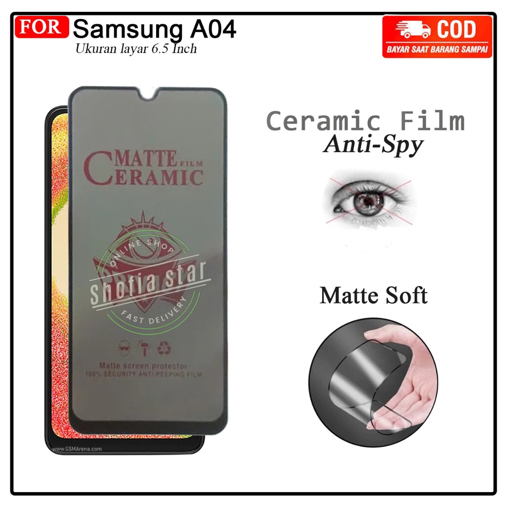 Anti Gores Ceramik Spy Matte Samsung A04 04e A24 4G A34 5G A13 4G/5G A23 A33 5G A73 5G  Anti Intip Full Cover