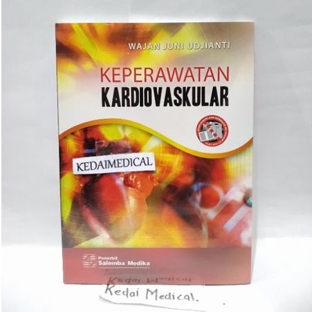 (ORIGINAL) BUKU KEPERAWATAN KARDIOVASKULAR WAJAN JUNI UDJIANTI