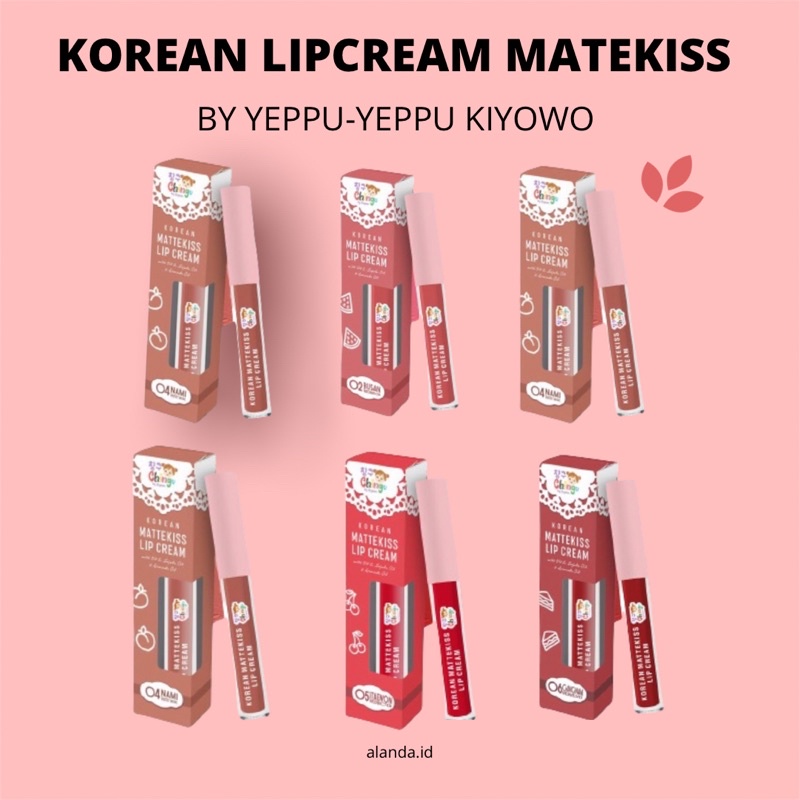 KOREAN LIPCREAM MATEKISS BY YEPPU YEPPU KIYOWO LIPMATE KOREA LIPSTIK OMBRE KOREA