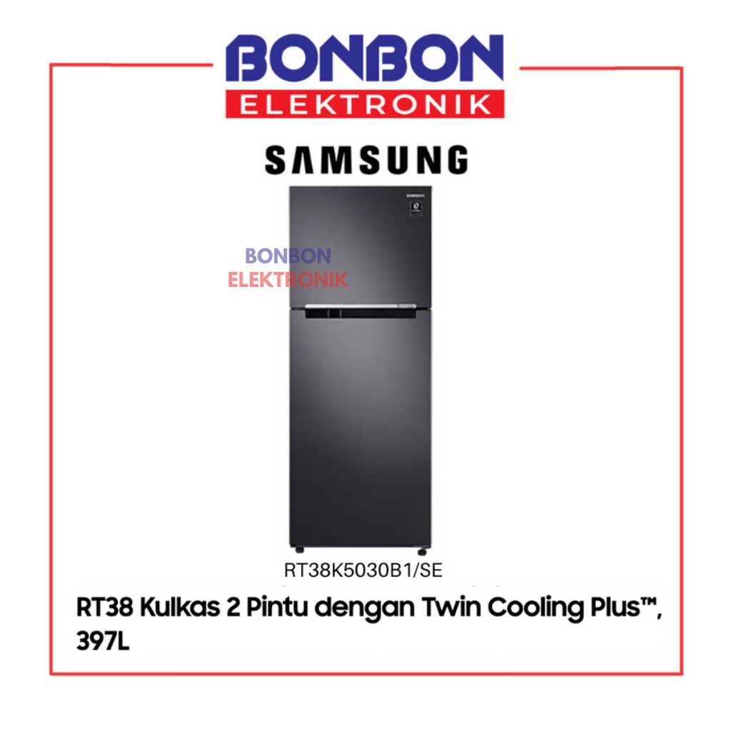 Samsung Kulkas 2 Pintu RT38K5030B1/SE Twin Cooling 397L RT38