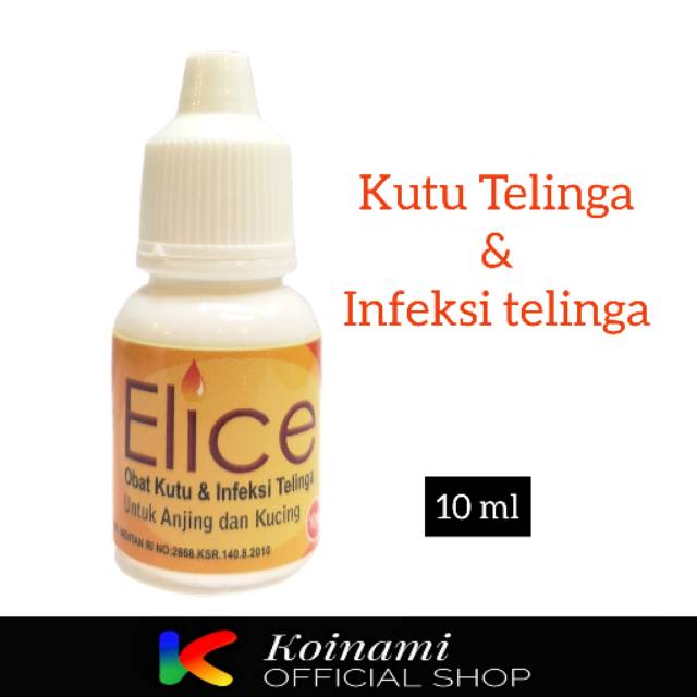 ELICE OBAT TELINGA KUTU DAN INFEKSI TELINGA EAR MITES UNTUK KUCING DAN ANJING / OTITIS / BTM