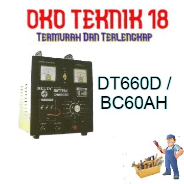 Delta charger dt660d / BC60AH / charger aki