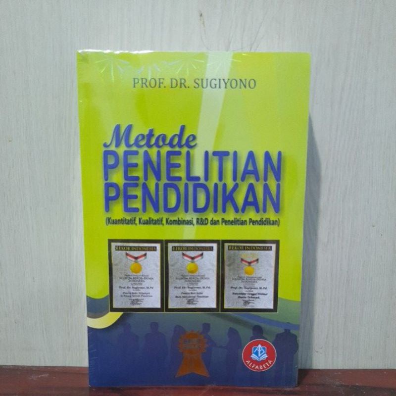 Buku Metode Penelitian Pendidikan Edisi Terbaru 2019 - Prof. Dr. Sugiyono