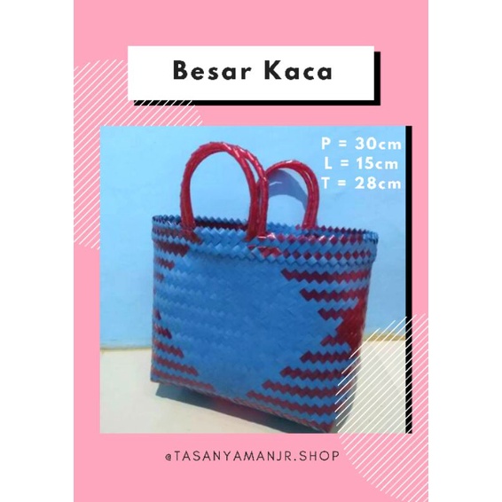 TASANYAMANJR.SHOP - Tas anyaman kaca ukuran BESAR