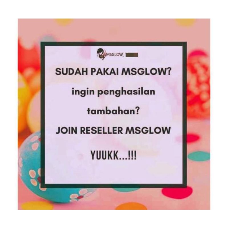 MS GLOW Join Reseller Resmi + ID Card