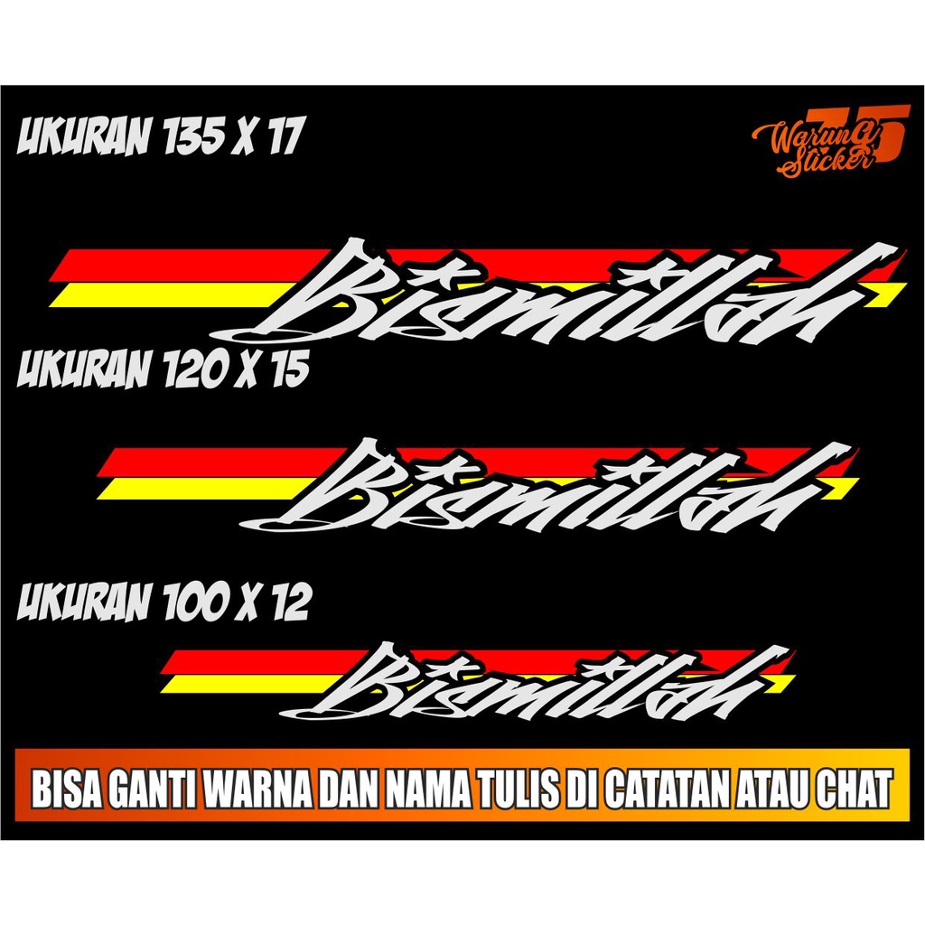 Cutting Stiker / Sticker Custom / Stiker Truk Kaca Depan Mobil Bismillah Canter Ragasa Elf Fuso