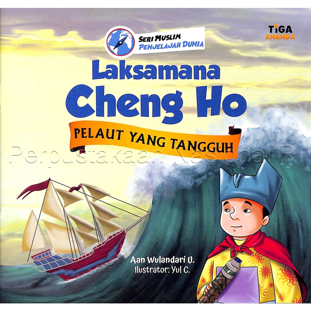 Laksamana Cheng Ho Pelaut Yang Tangguh