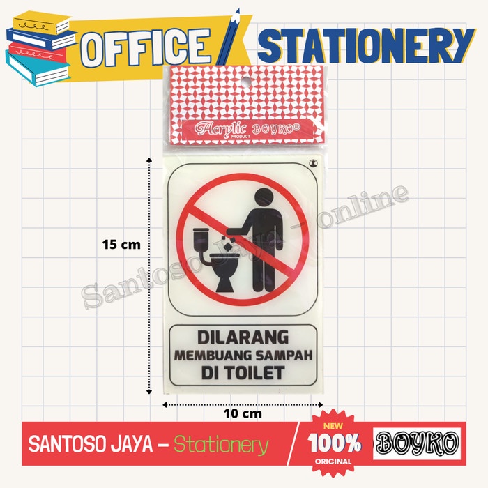 

Akrilik BOYKO - DILARANG MEMBUANG SAMPAH TOILET- Acrylic Sign 15x10 cm