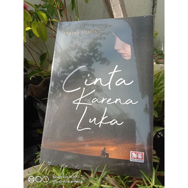 Novel CINTA KARENA LUKA by Isrina Sumia