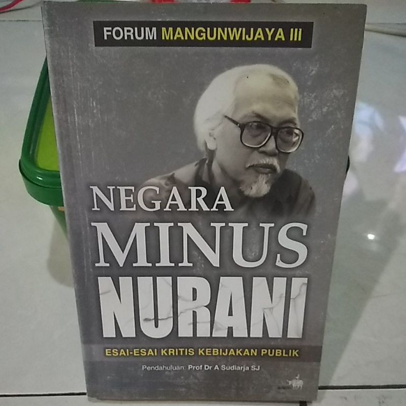 negara minus nurani.esai-esai kritis kebijakan publik.