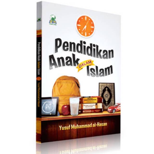 PENDIDIKAN ANAK DALAM ISLAM