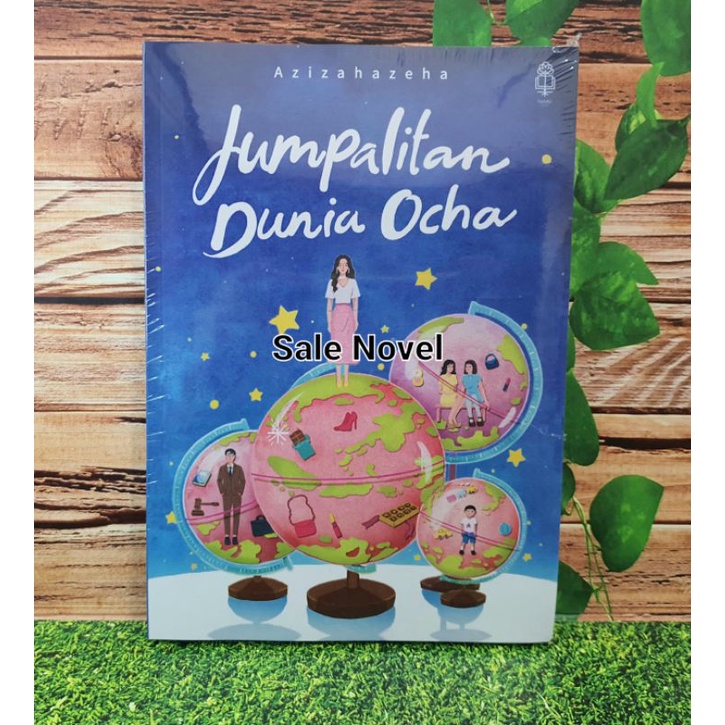 Jumpalitan Dunia Ocha by AzizahAzeha NOVEL
