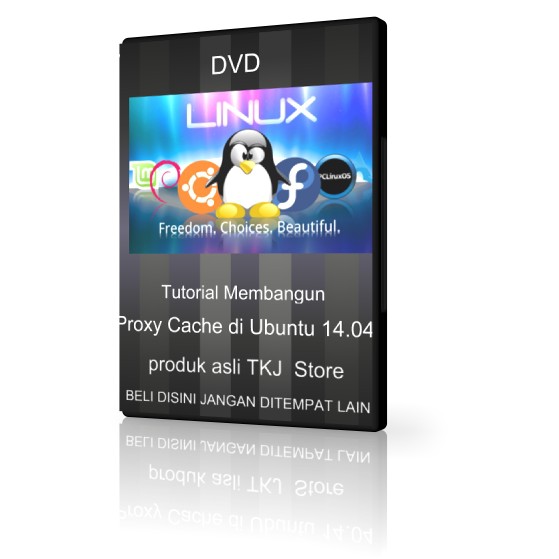 dvd tutorial membangun proxy cache di ubuntu 14.04