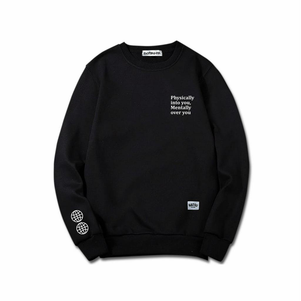 Crewneck Physically and Mentally Oblong Black Sweatshirt natsu co. Original Distro