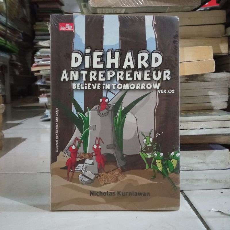 OBRAL BUKU MOTIVASI / PENGEMBANGAN DIRI / INSPIRASI / EVERY MOMENT COUNTS / INSPIRATION FOR WOMAN / PERCAYA DIRI ITU DI PRAKTEK IN / MARKETING ITU DI PRAKTEK IN / ORIGINAL 2c 2e-Diehard antrepreneur