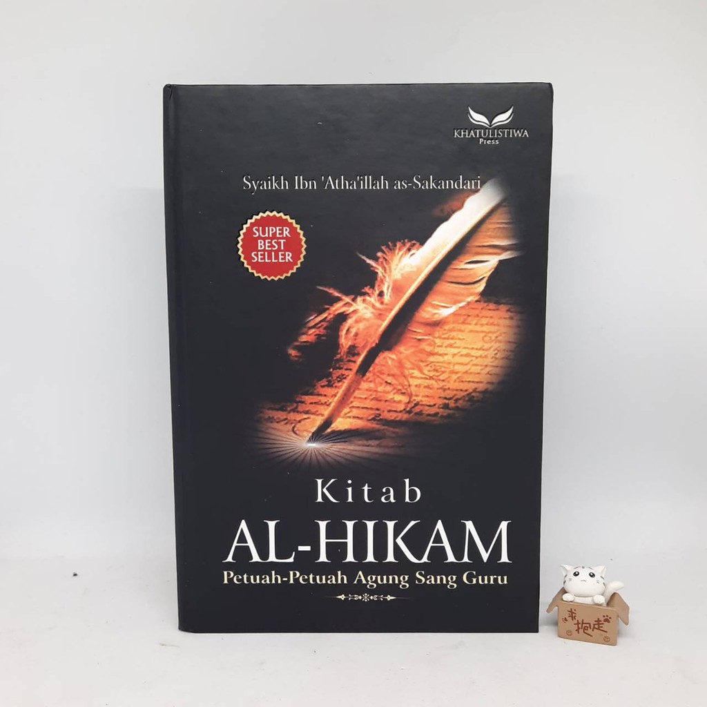 Kitab Al-Hikam : Petuah-Petuah Agung Sang Guru