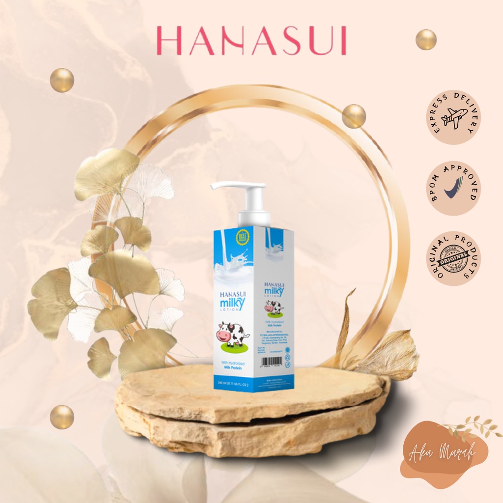 ✨ AKU MURAH ✨[BPOM] Hanasui Milky Lotion BPOM / 240ml / NA18160103317 / Kana Lotion