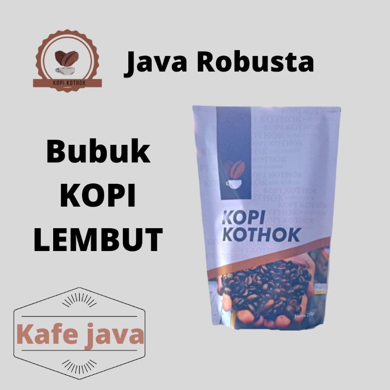 

KOPI KOTHOK BUBUK LEMBUT original robusta 250 Gram