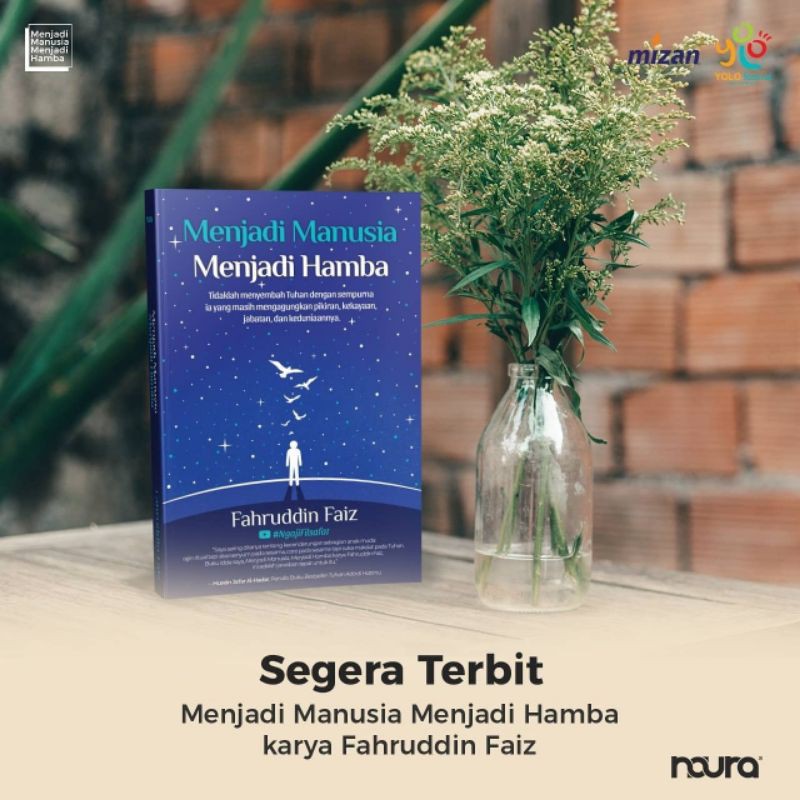 Menjadi Manusia, Menjadi Hamba