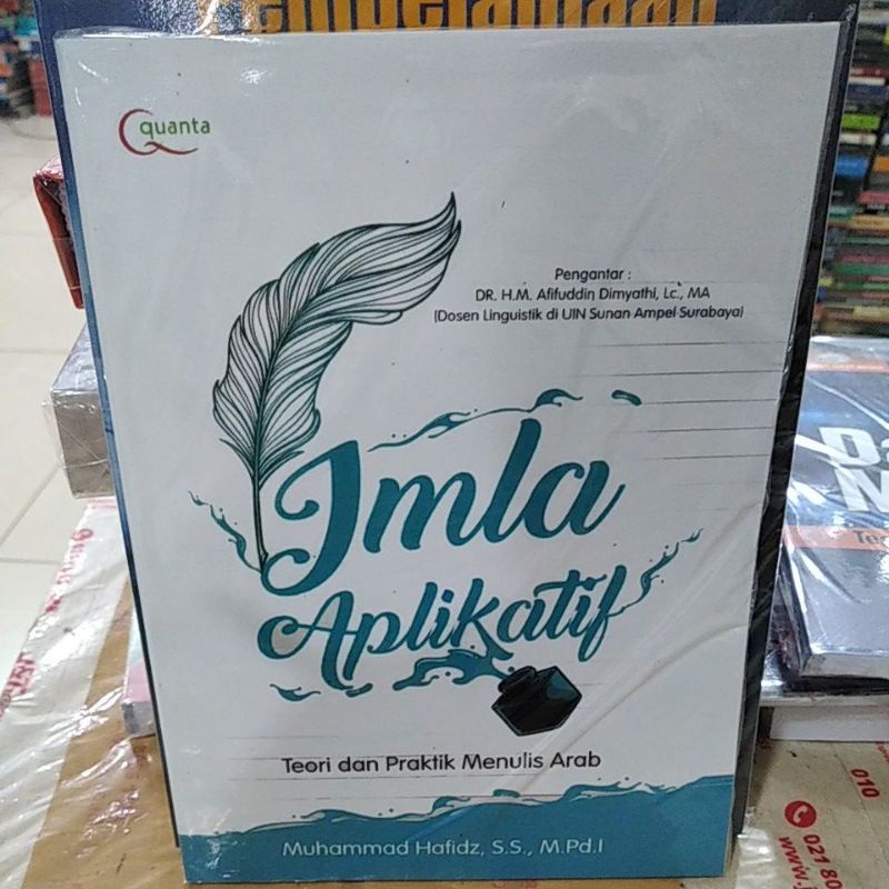 IMLA APLIKATIF TEORI DAN PRAKTIK MENULIS ARAB MUHAMMAD HAFIDZ