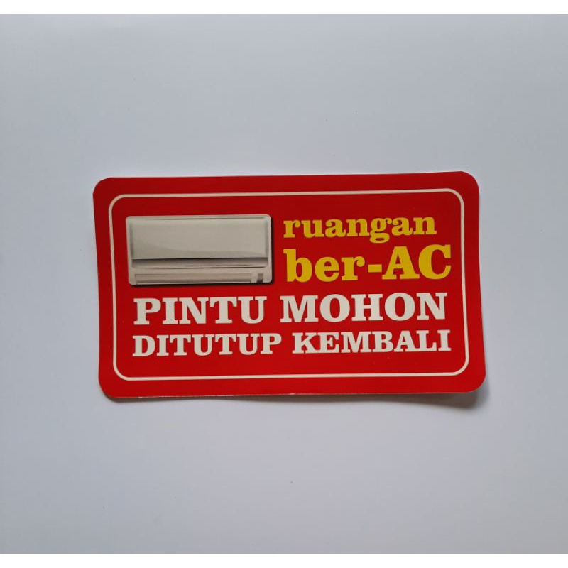 Stiker Ruang AC / Ruang Ber AC / Tutup pintu kembali