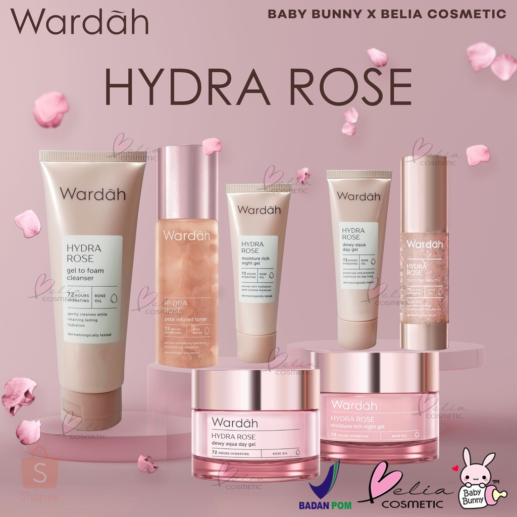 ❤ BELIA ❤  WARDAH Hydra Rose Series | Dewy Aqua Day Gel-Moisture Rich Night Gel-Foam Cleanser-Toner | BABY BUNNY | BPOM