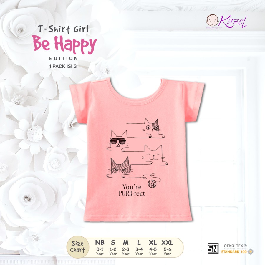 Kazel Tshirt Girl Be Happy Edition