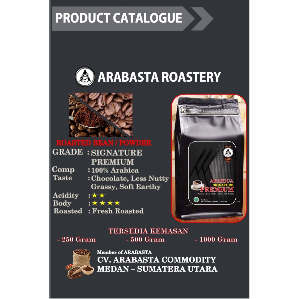 

ArabicaSignaturePremium