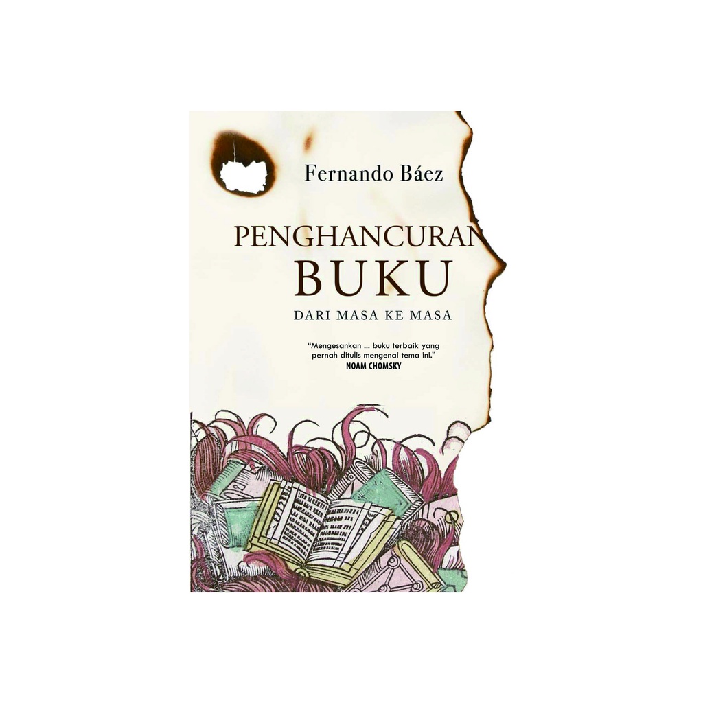Buku PENGHANCURAN BUKU: DARI MASA KE MASA - Fernando Báez - Original