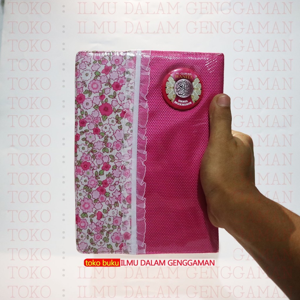 A5 PINK Reseleting Al Quran Wanita Terjemah Ummul Mukminin A5