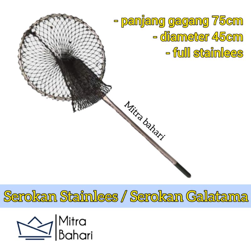 SEROKAN IKAN BESAR / SEROKAN STAINLEES / SEROKAN GALATAMA / SESER IKAN / SEROKAN SAMPAH / SEROKAN KO
