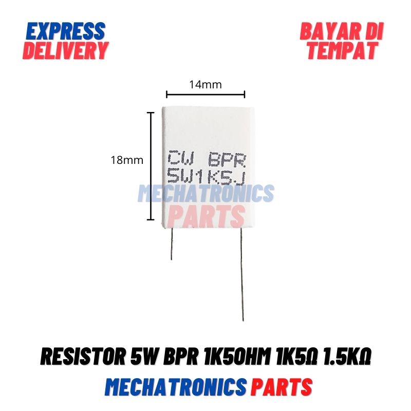 Resistor 5W BPR 1K5Ohm 1K5Ω 1.5KΩ