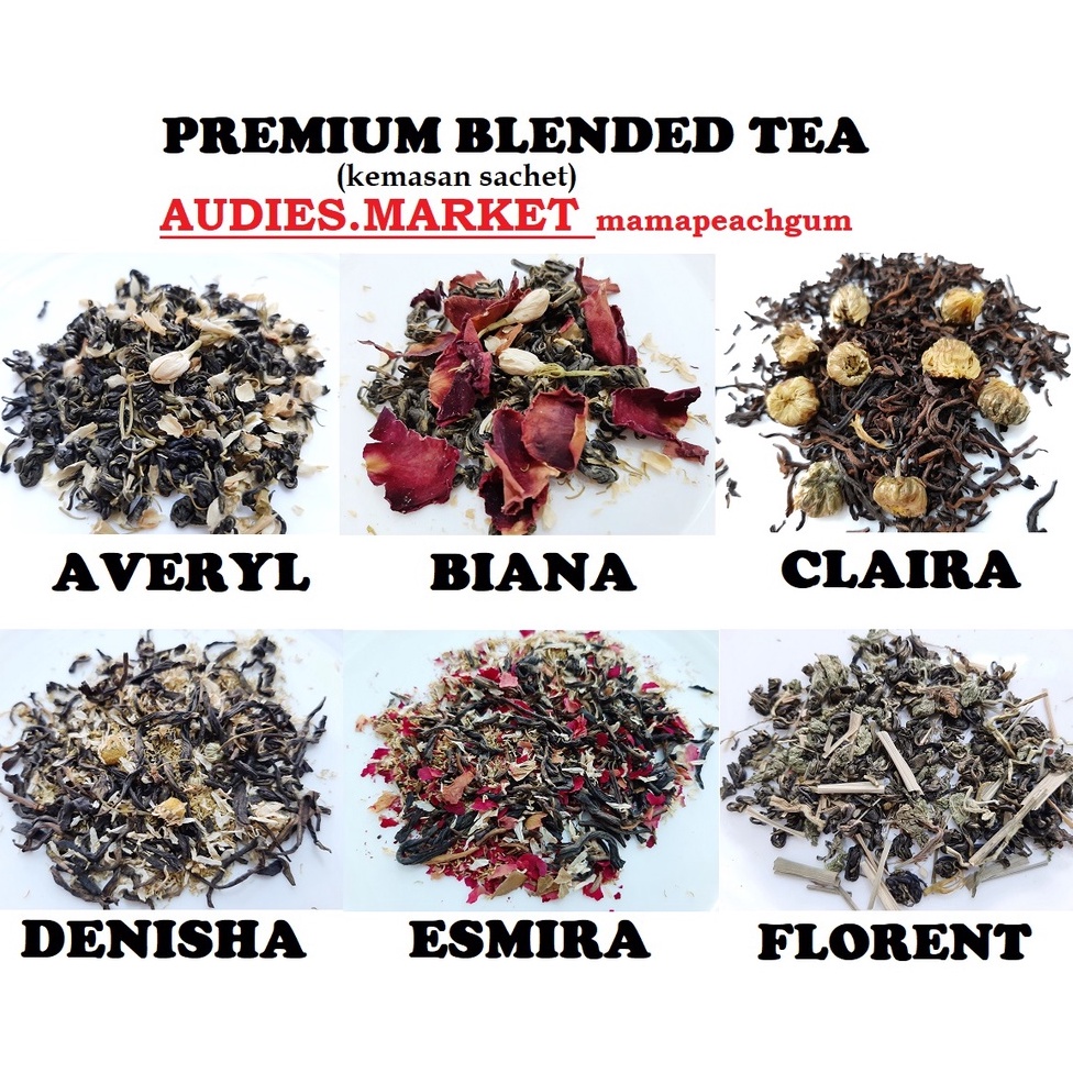 PREMIUM BLENDED TEA MIXED TEA Black Tea Green Tea White Tea Teh Hitam Teh Hijau Teh Putih