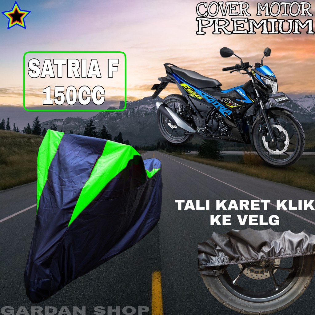 Sarung Motor SATRIA F 150CC Hitam HIJAU Body Cover Penutup Pelindung Motor Satria PREMIUM