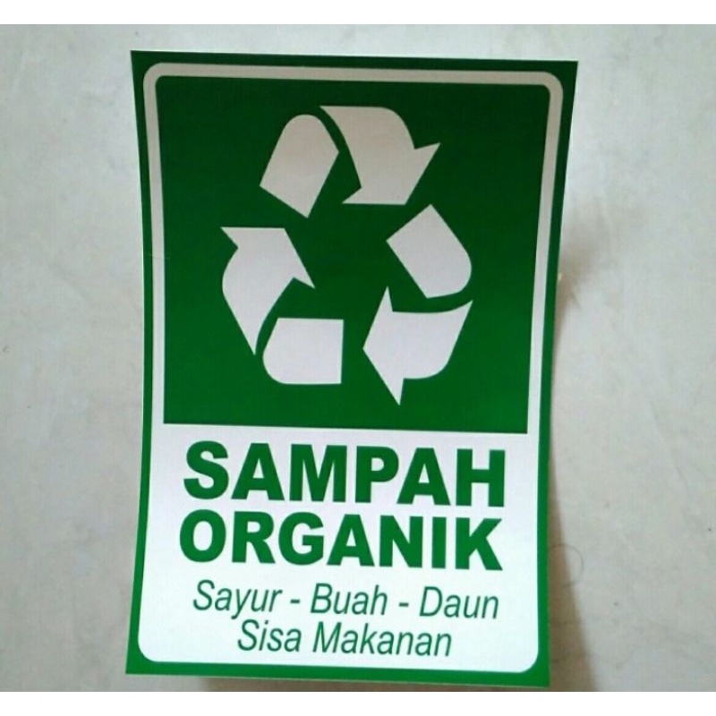 

stiker vinyl 10x15cm SAMPAH ORGANIK sign rambu k3
