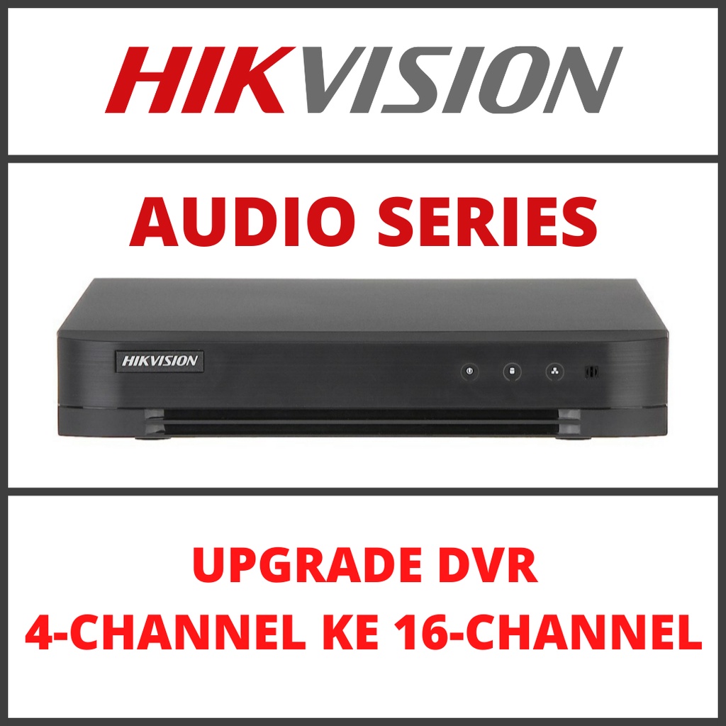 UPGRADE DVR HIKVISION 4 CHANNEL KE 16 CHANNEL