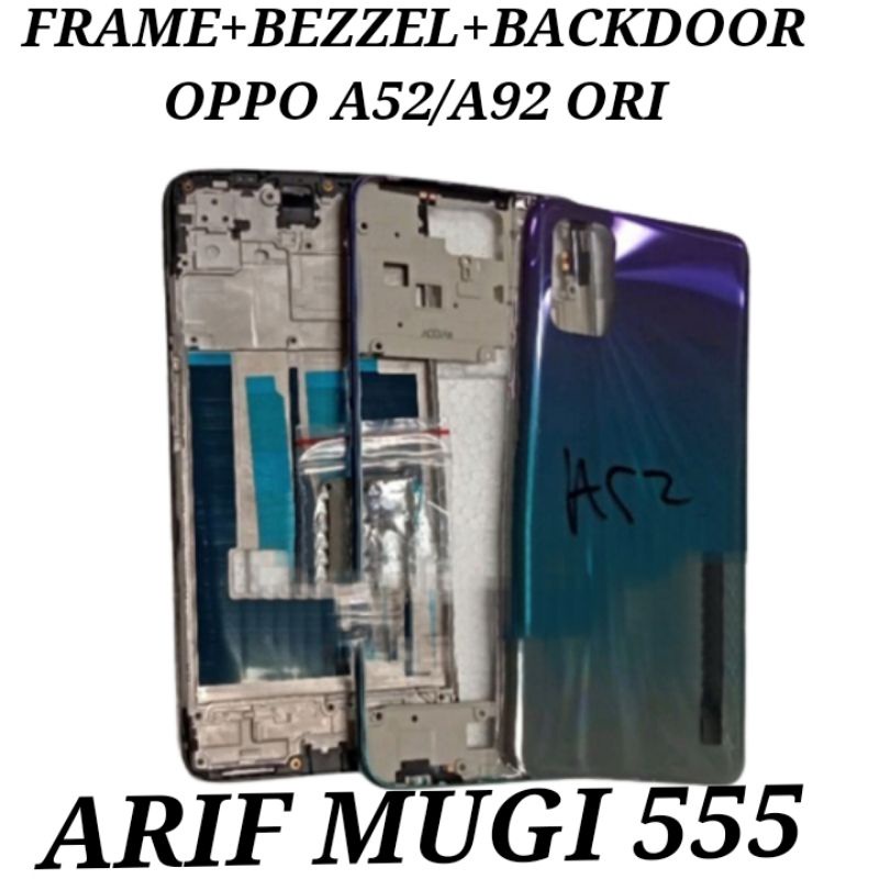 KESING FULLSET FRAME+BEZZEL BAZZEL BACKDOOR OPPO A52 A92 ORIGINAL