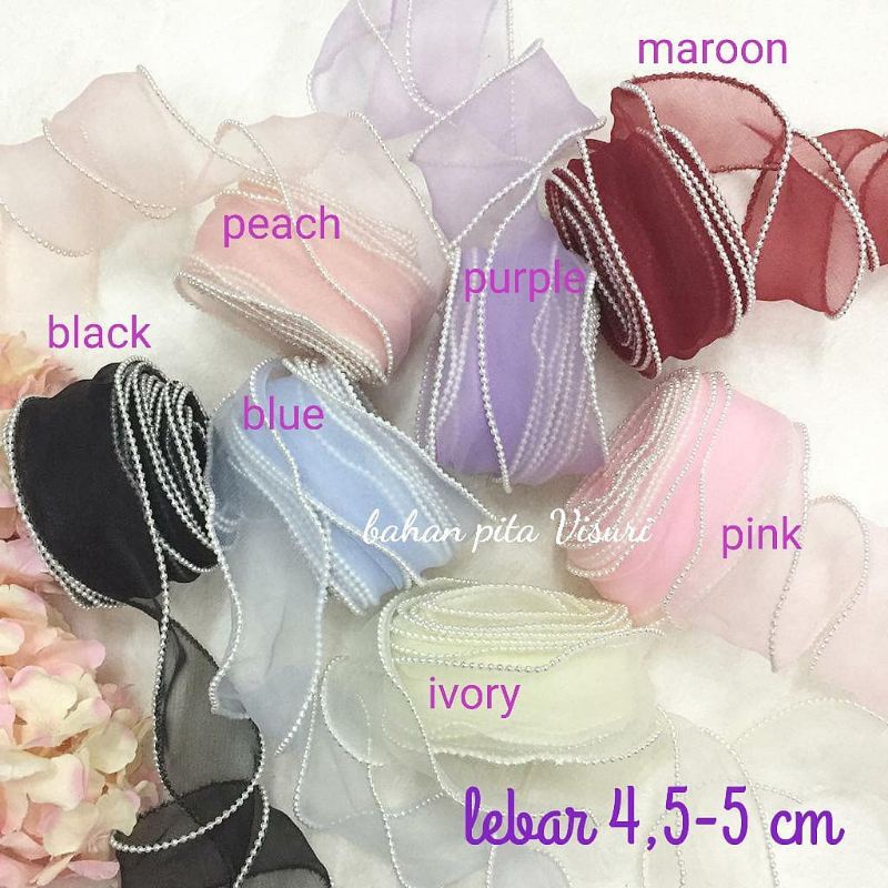 Pita Organza Tepi Mutiara 4,5 -5 cm per yard (90cm)