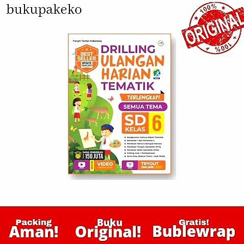 

BUKU SOAL DRILLING ULANGAN HARIAN TEMATIK KELAS 6 SD FORUM EDUKASI